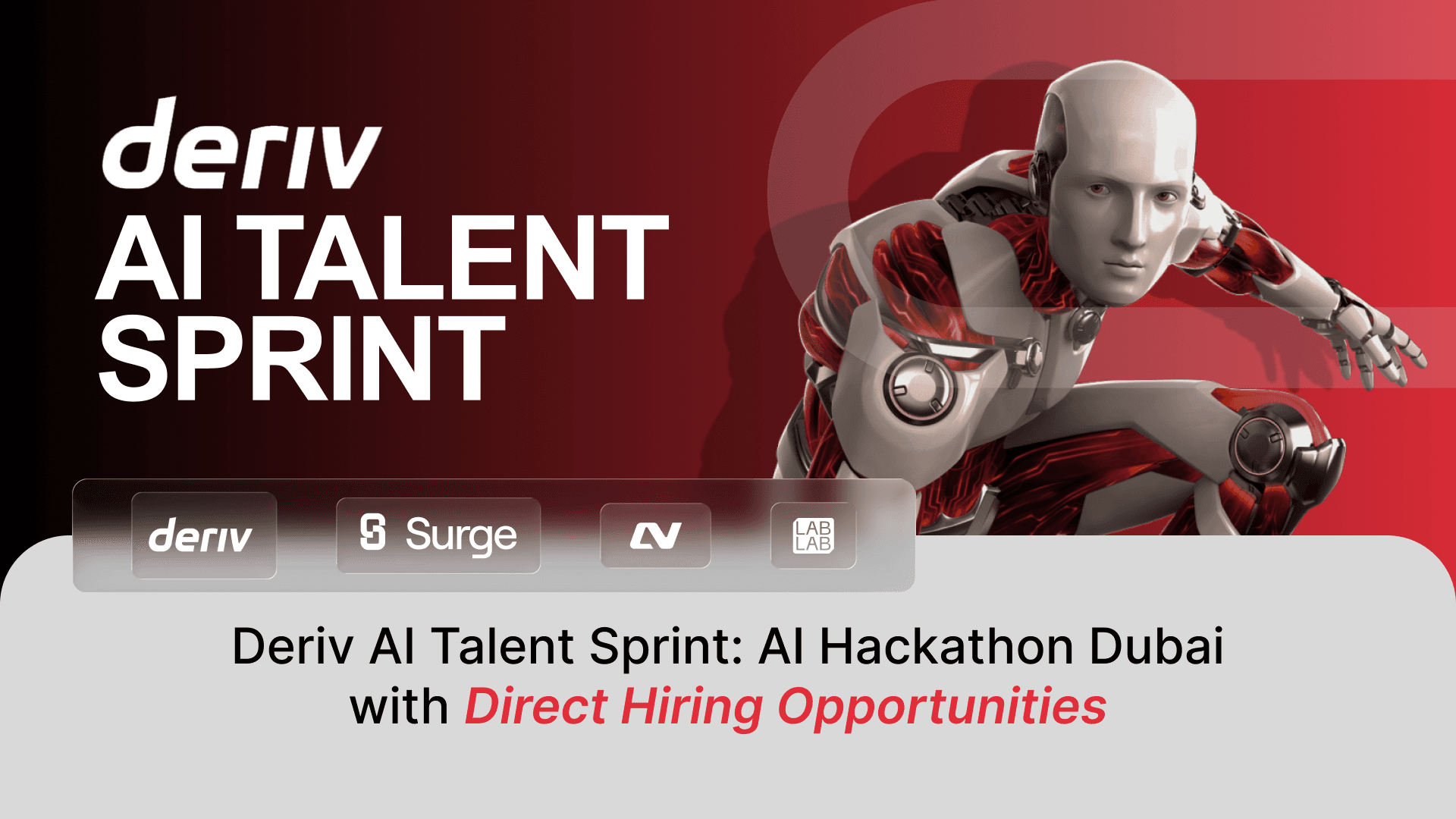 Deriv AI Talent Sprint: AI Hackathon Dubai with Direct Hiring Opportunities