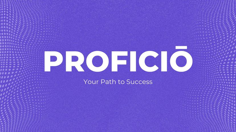 Proficio - Your Path to Success