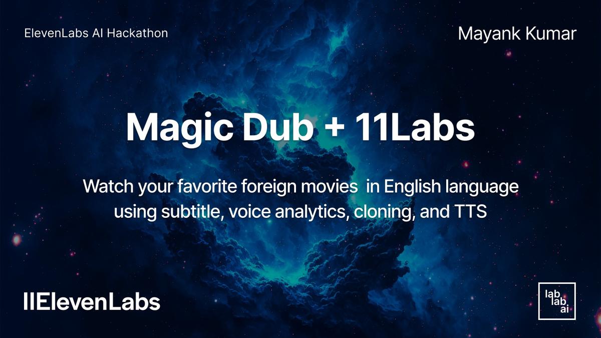 Magic Dub - 11Labs