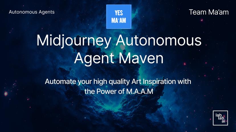 MAAAM - Midjourney Art Autonomous Agent Mavens
