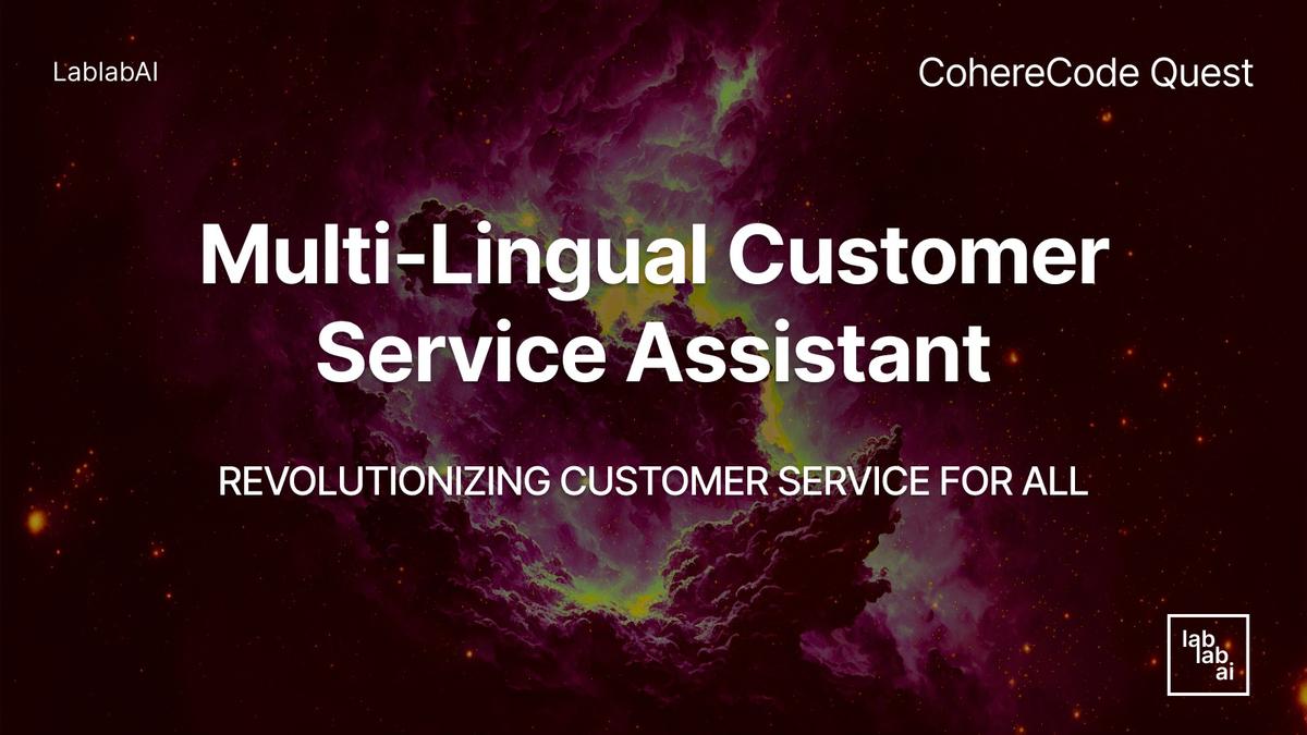 Multi-Lingual Customer Service Chat Assistance