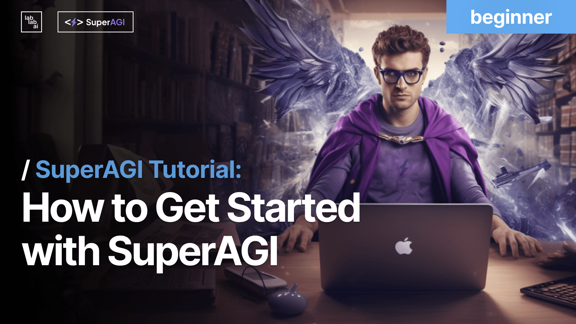 SuperAGI Tutorial: How to Get Started with SuperAGI
