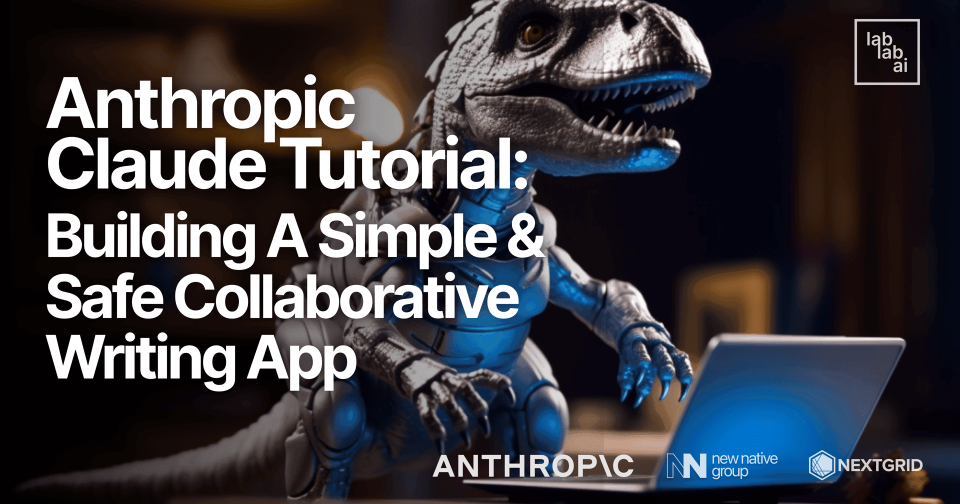 Anthropic Claude Tutorial: Building a Simple and Safe Collaborative Writing App