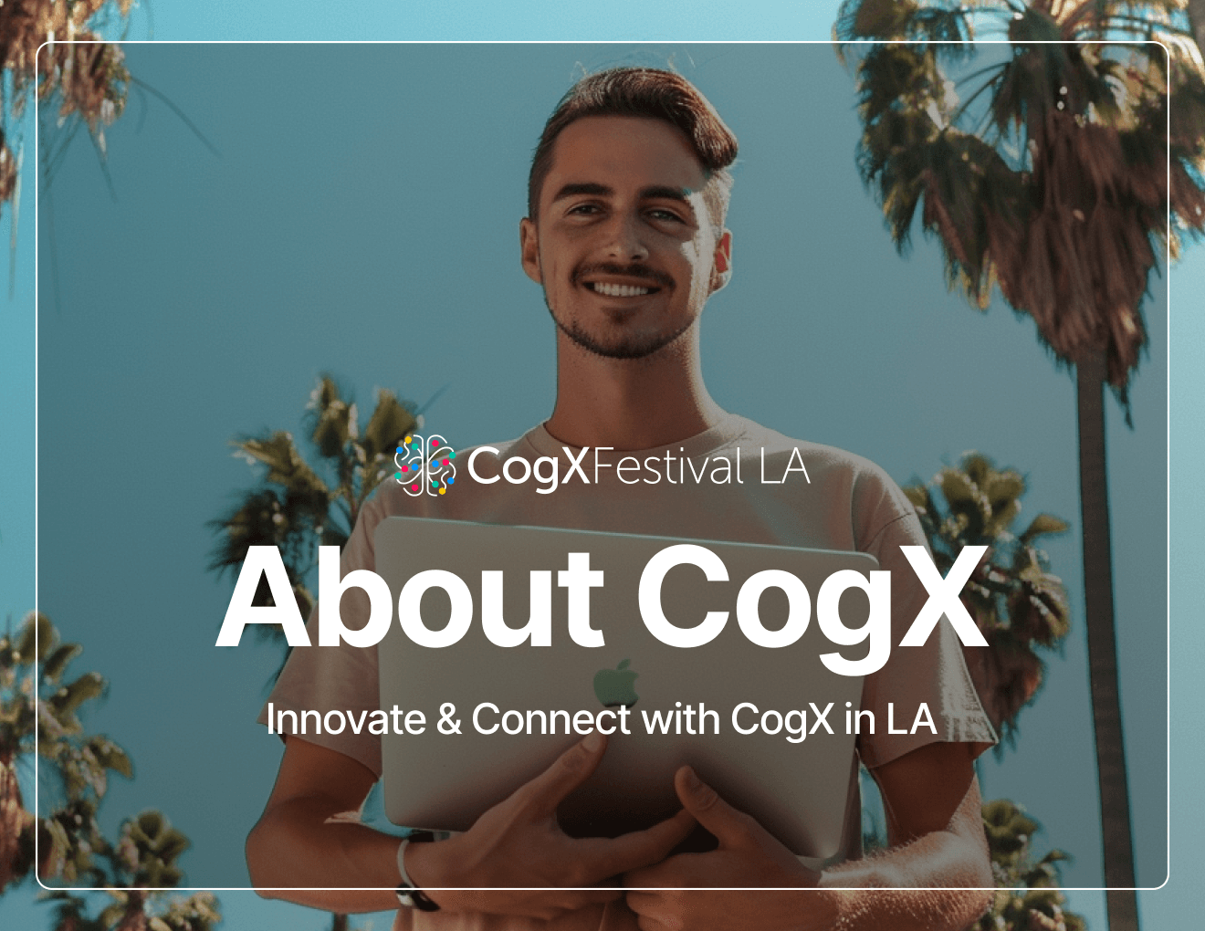 CogX LA Introduction