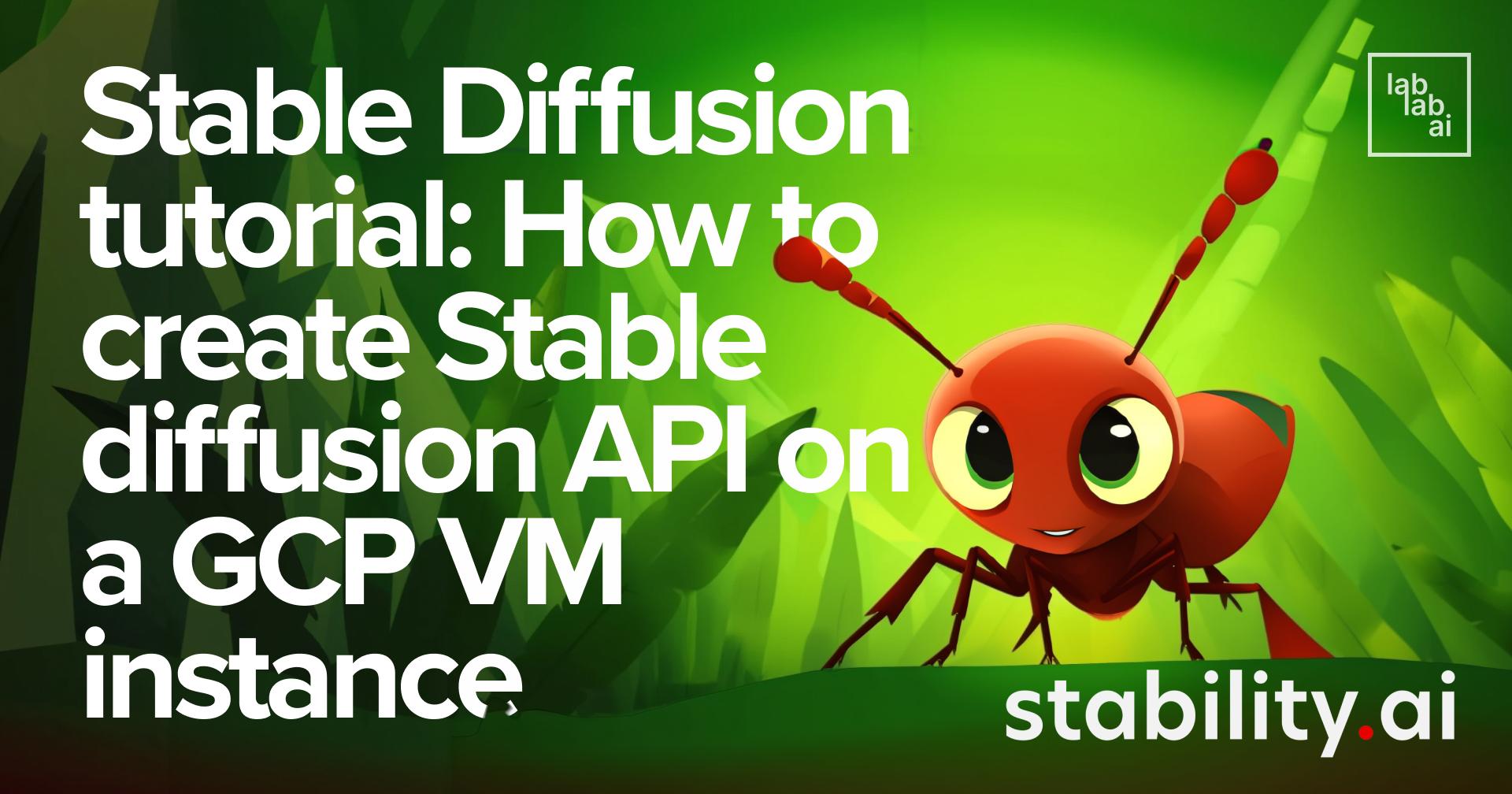 How to create Stable diffusion API on a GCP VM instance