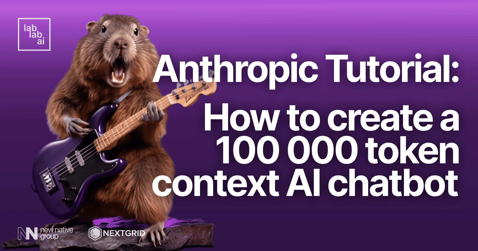 Anthropic tutorial: how to create a 100 000 token context AI chatbot