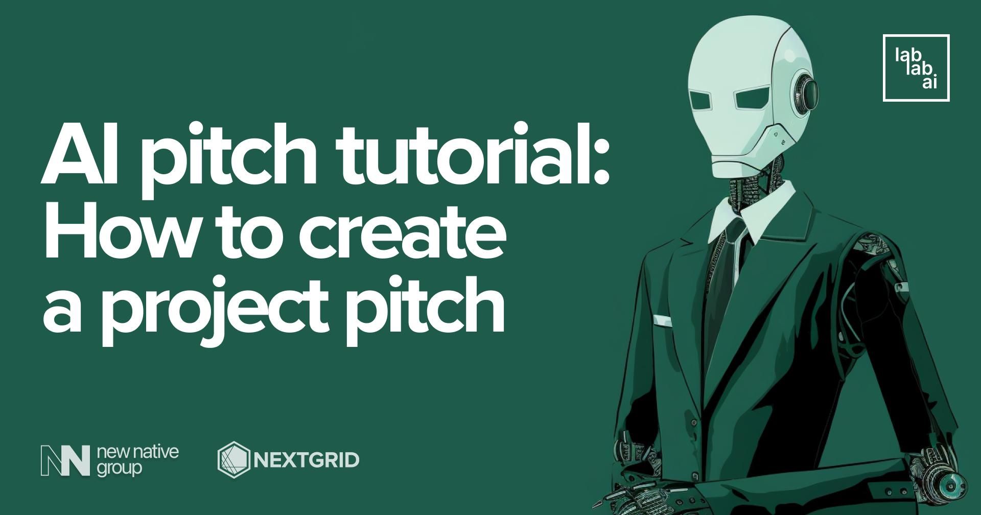 How to create an AI pitch: Guidelines for Creating a Project Pitch