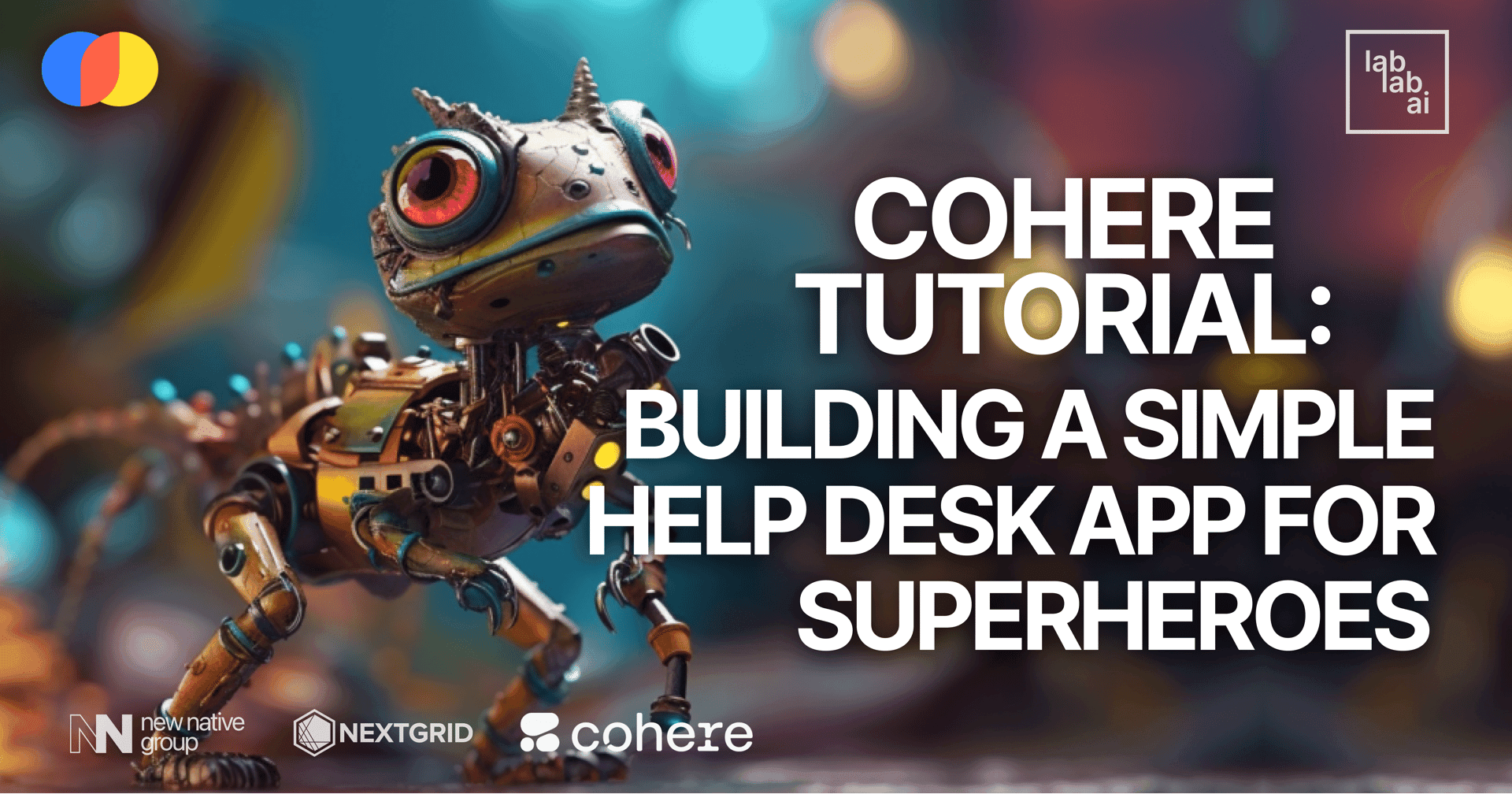 Cohere tutorial: Building a Simple Help Desk app For Superheroes