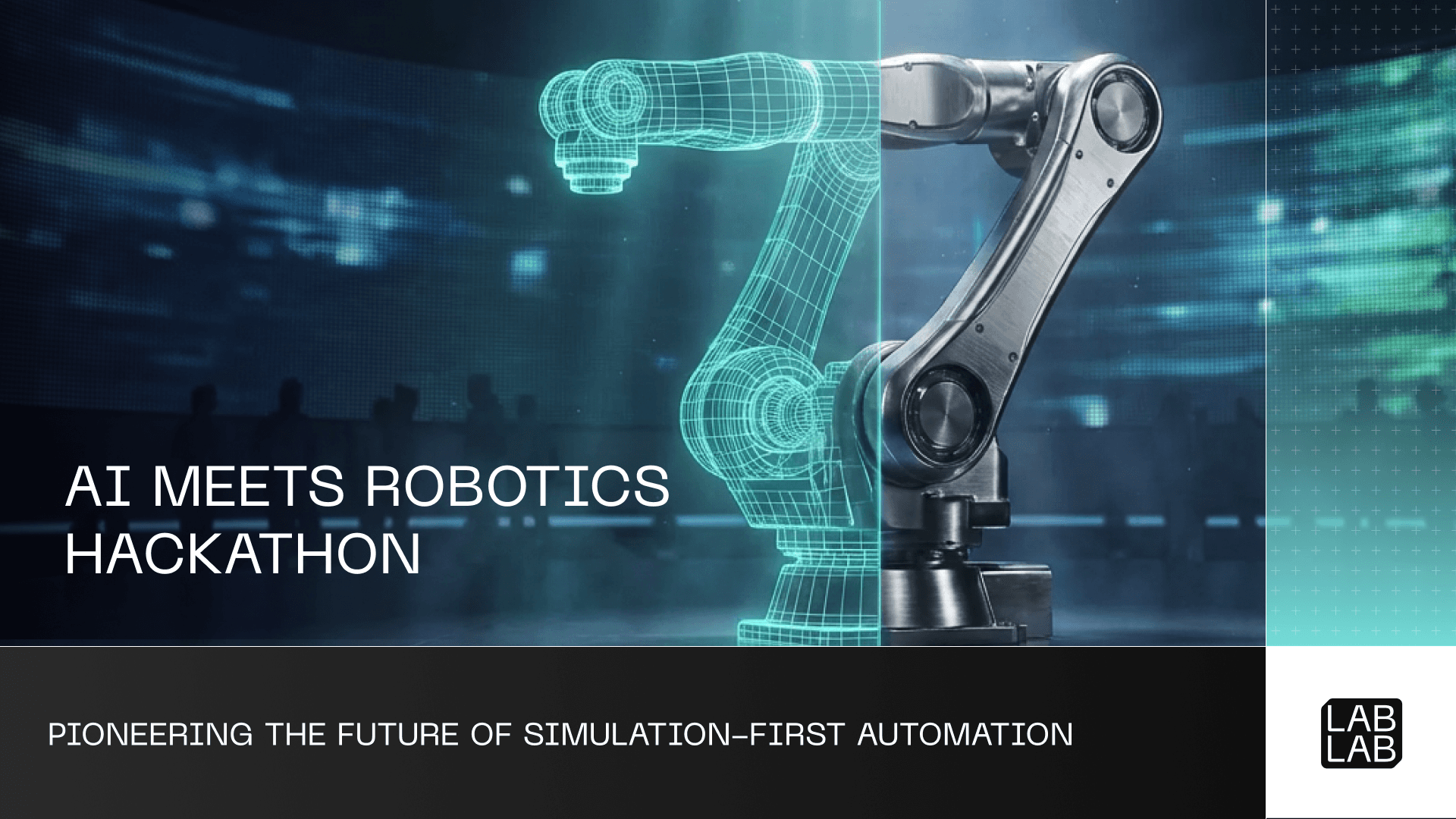 AI Meets Robotics Hackathon: Pioneering the Future of Simulation-First Automation