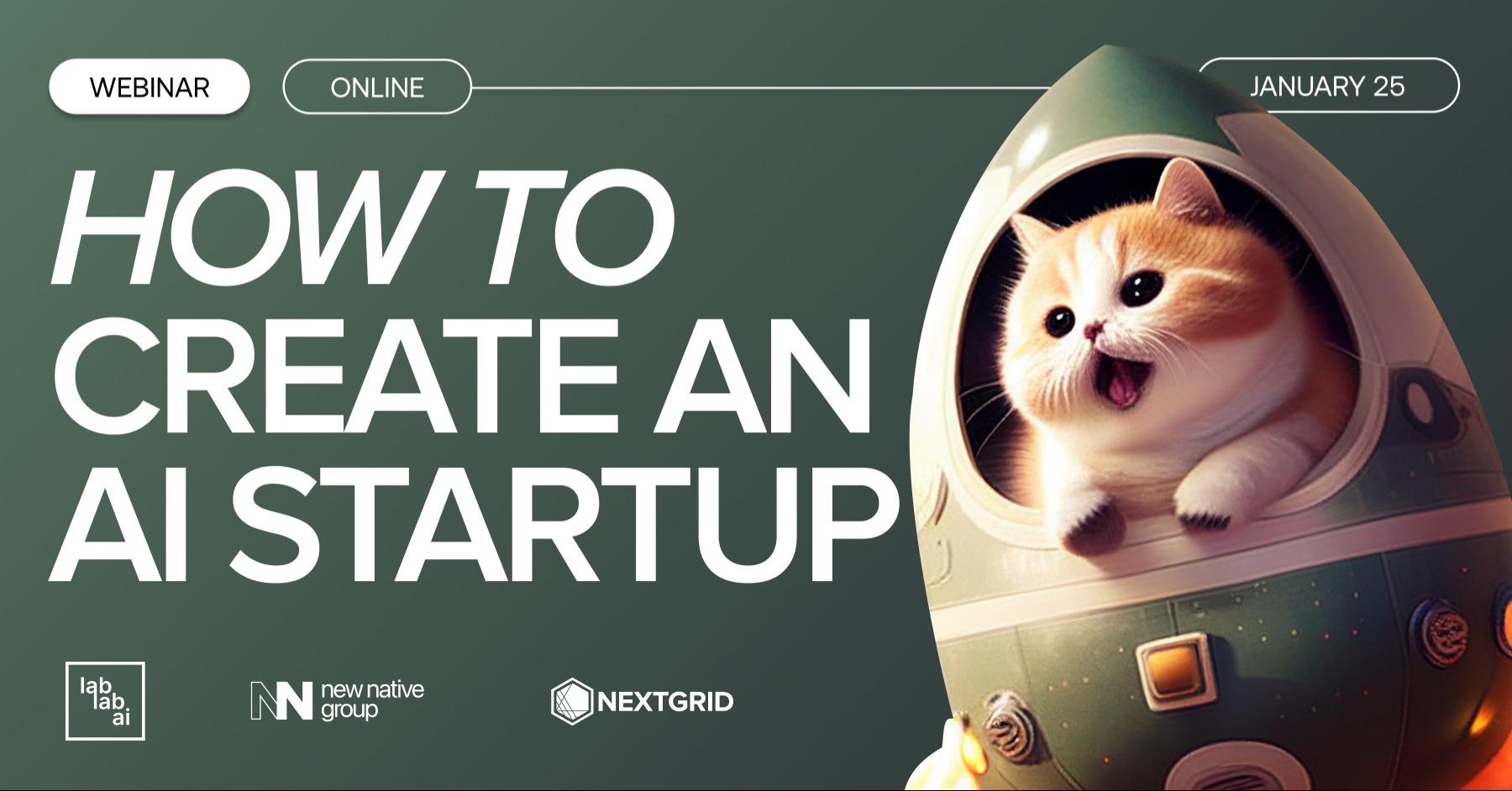 How To Create Your AI Startup event thumbnail