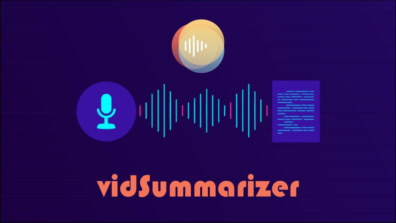 vidSummarizer tutorial