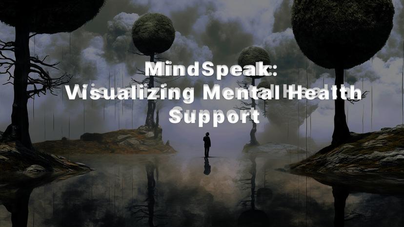 MindSpeak - Visualizing Mental Health Support