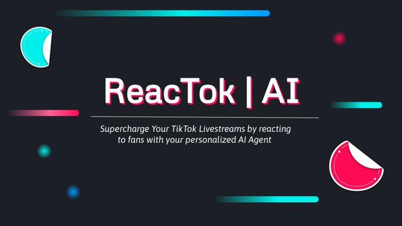 ReacTok - Ai Agent supercharging TikTok Livestream