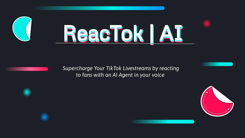 ReacTok - Bot in your voice for TIkTok Livestreams
