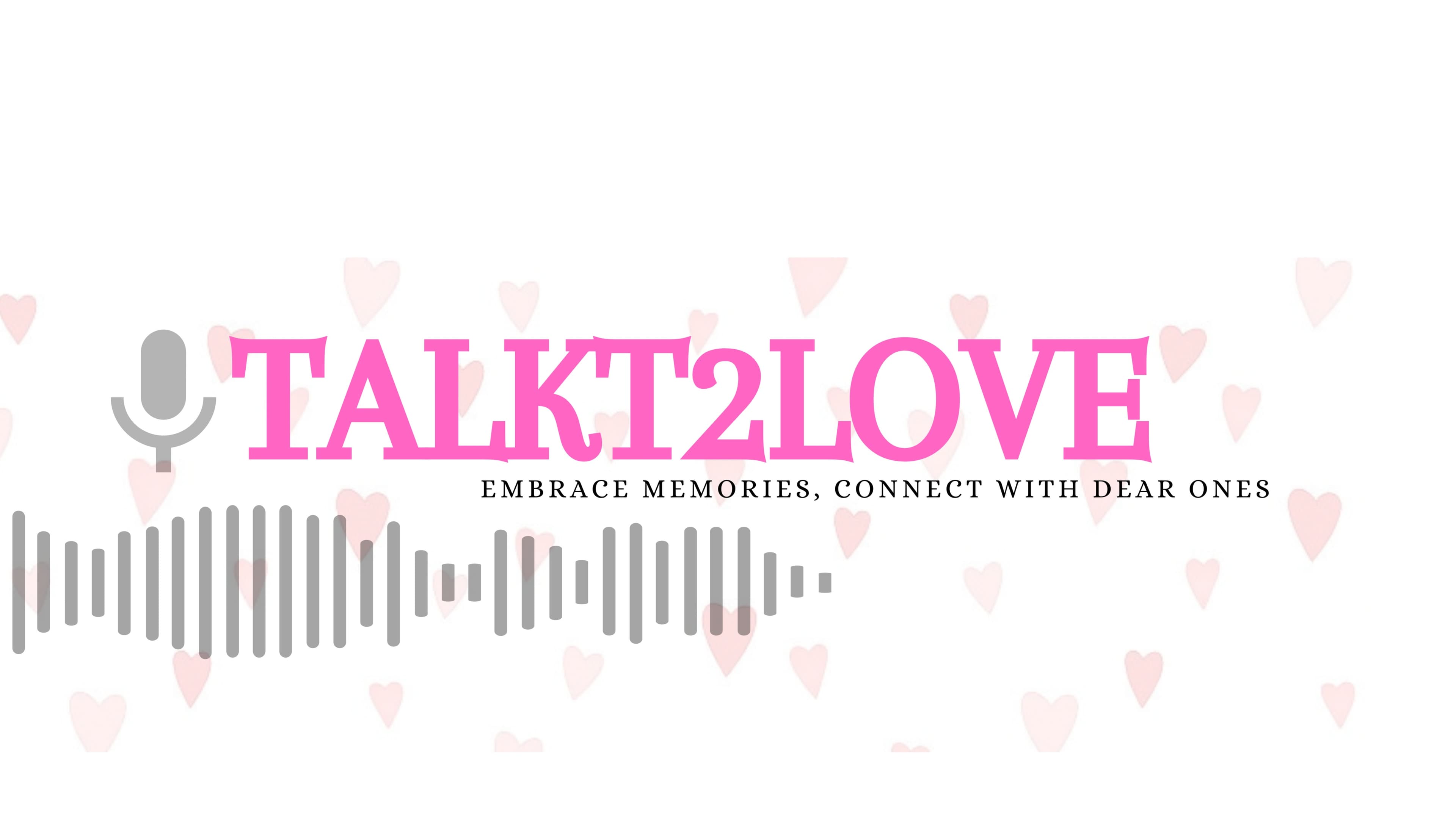 Talk2Love