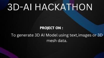 Team: Tech Titans  3D AI Models Hackathon