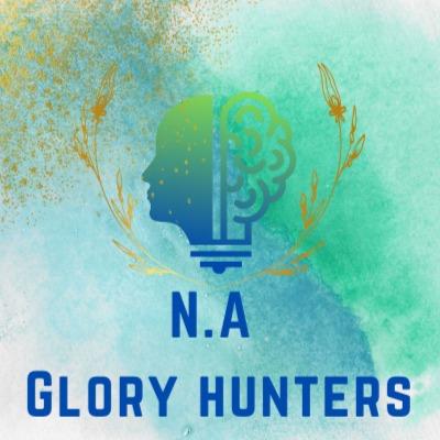 N A Glory Hunters
