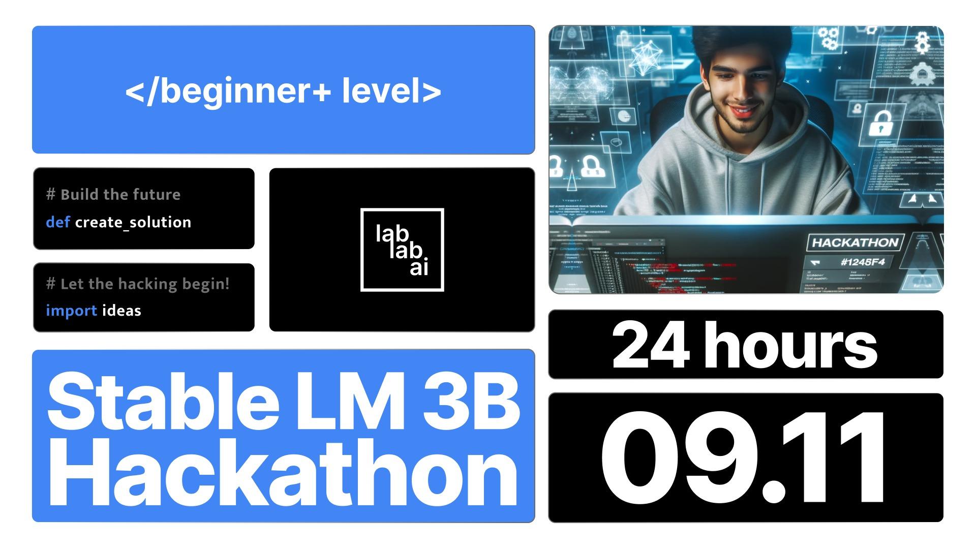 Stable LM 3B 24-hours Hackathon