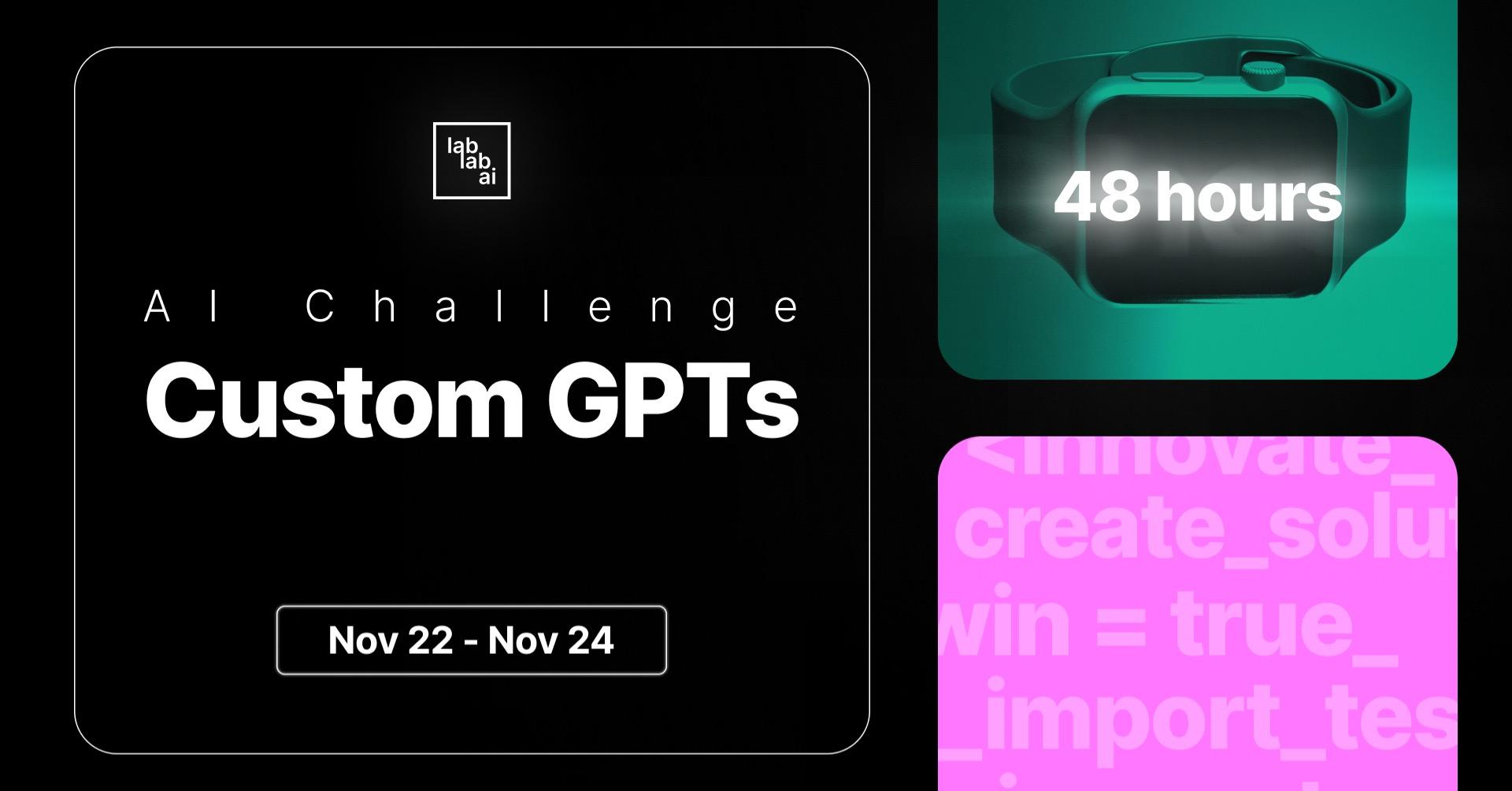 Custom GPTs 48-hours Hackathon event thumbnail