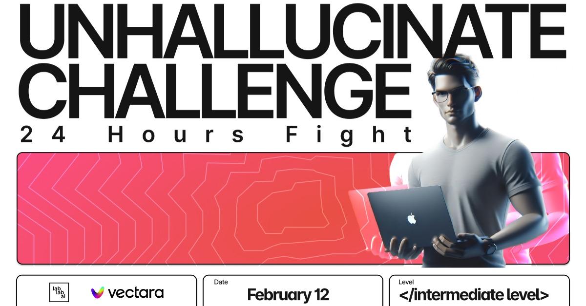 Unhallucinate Challenge: 24 Hours Fight image
