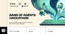 Band of Agents Hackathon