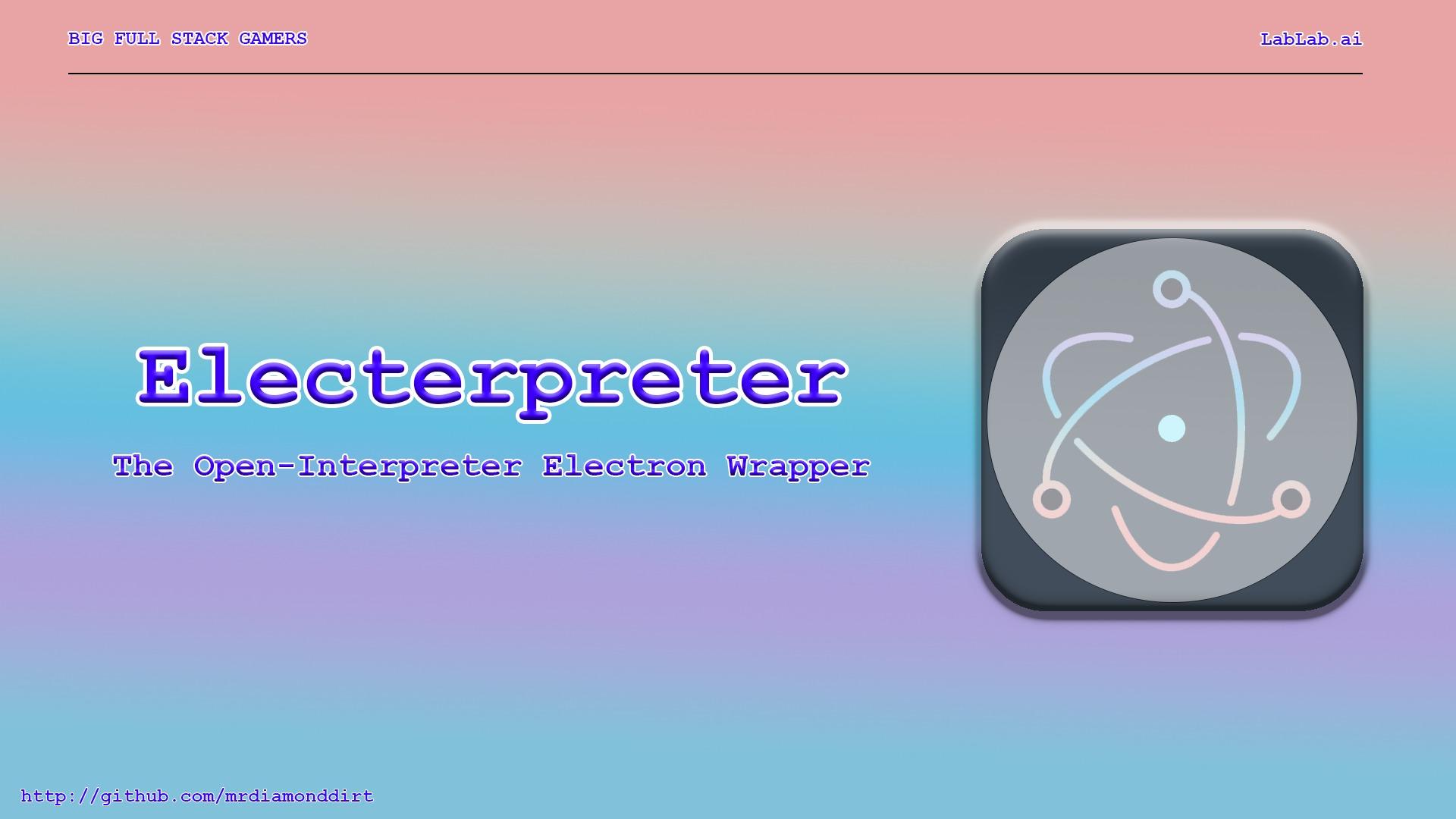 Electerpreter Open-Interpreter Electron APP