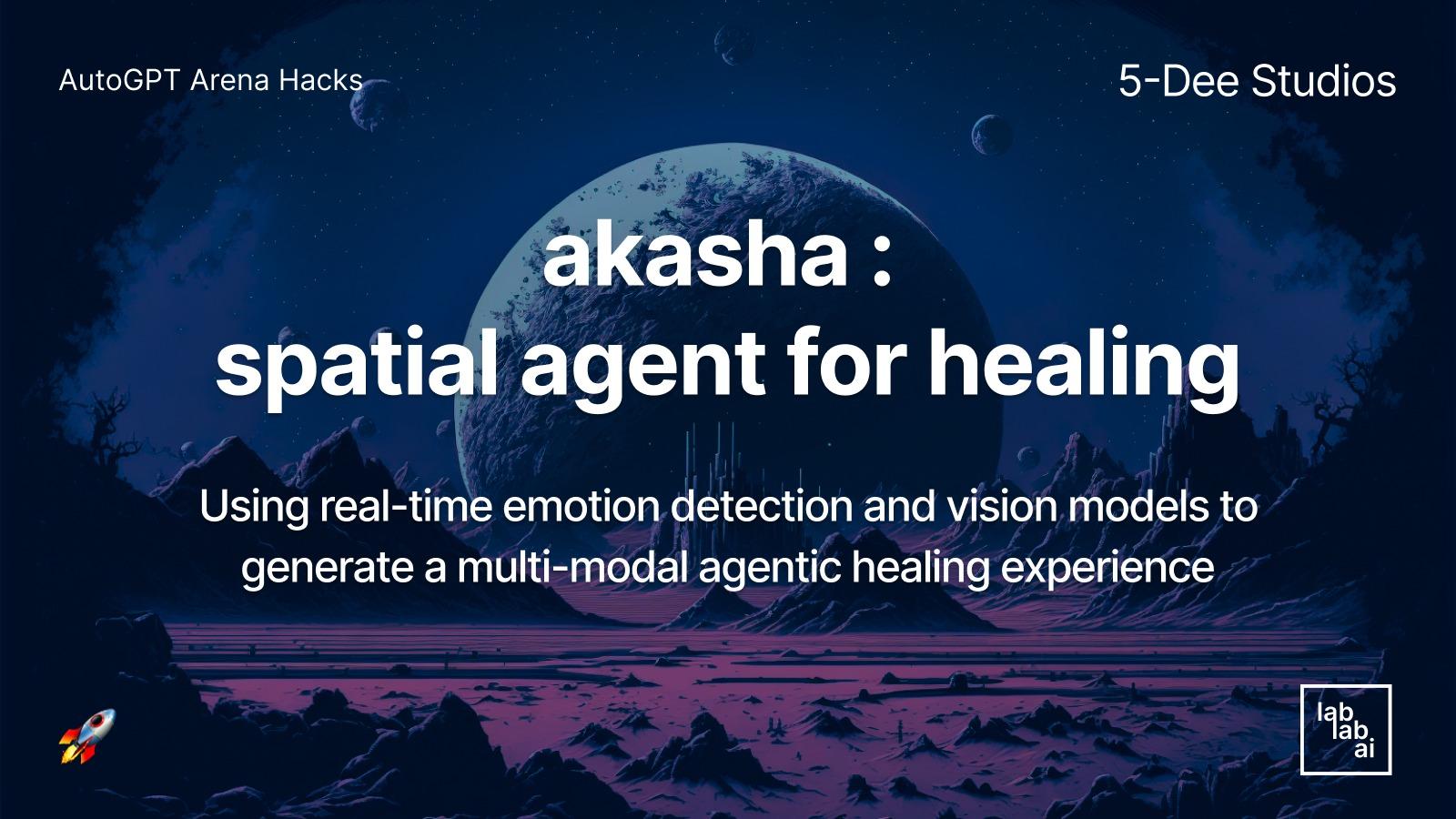 akasha - spatial agents for healing