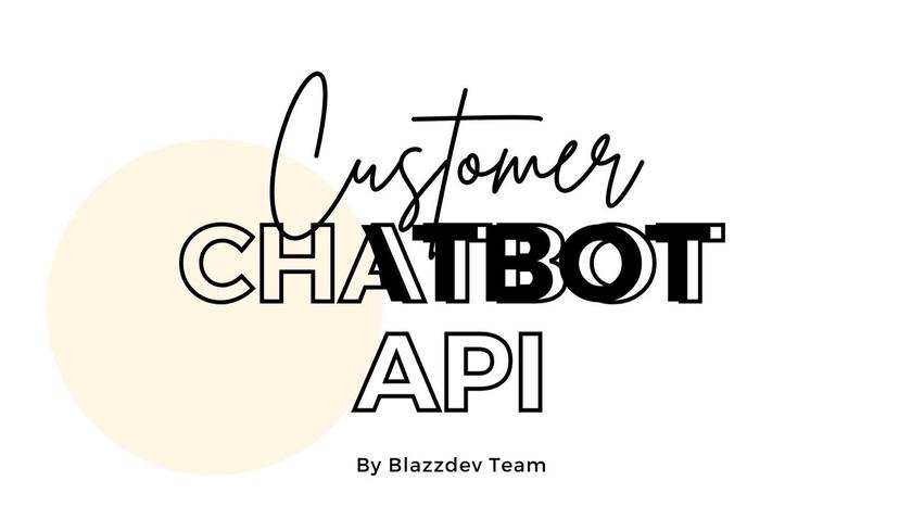 CUSTOMER CHATBOT API
