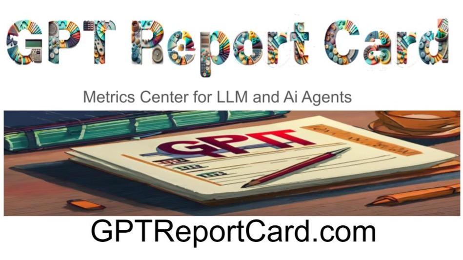 The GPT Report Card App