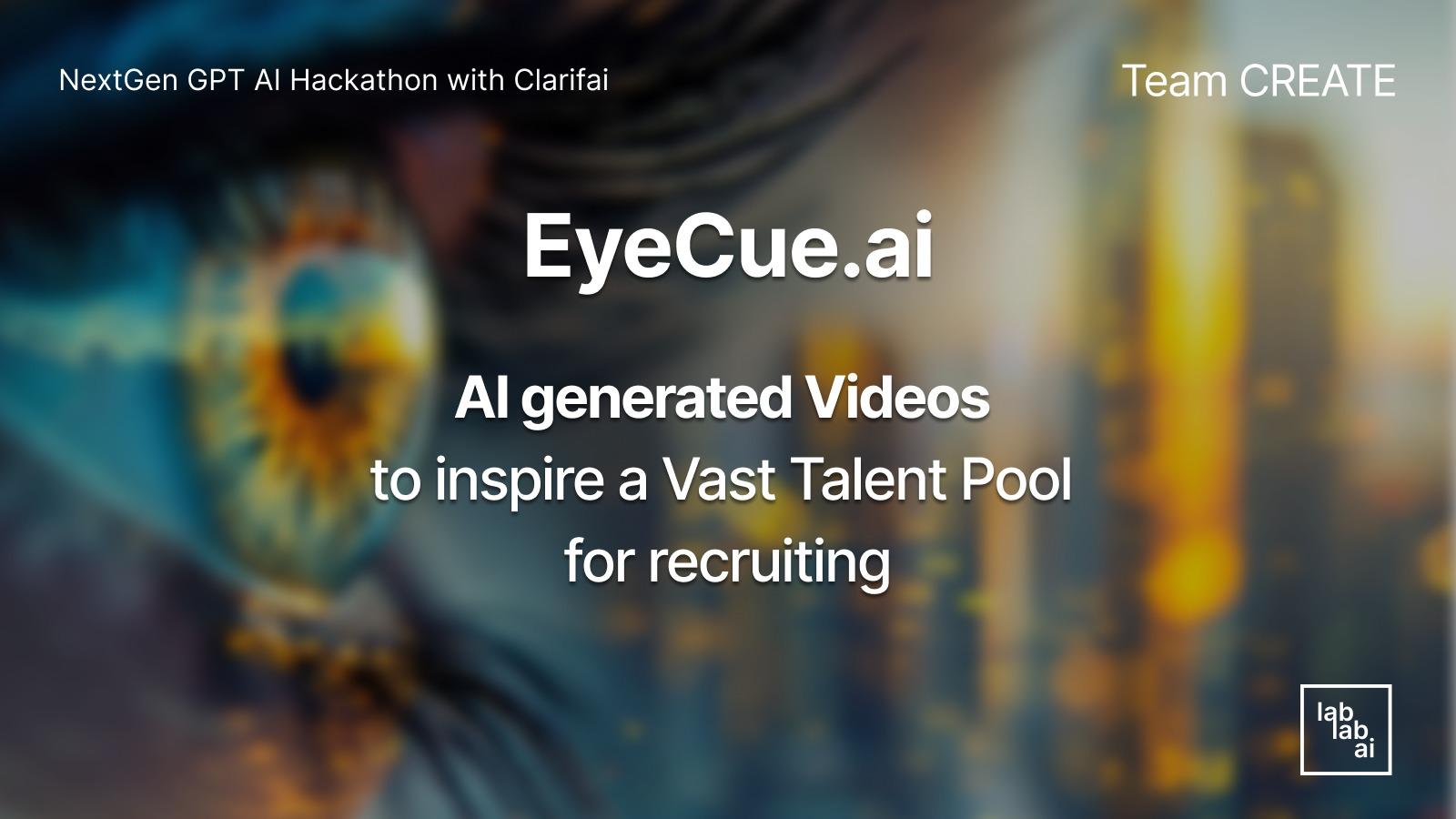 EyeCue - Inspiring Recruiting Videos by AI