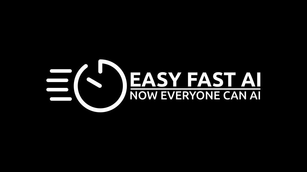 EasyFastAI - Empower your business with AI