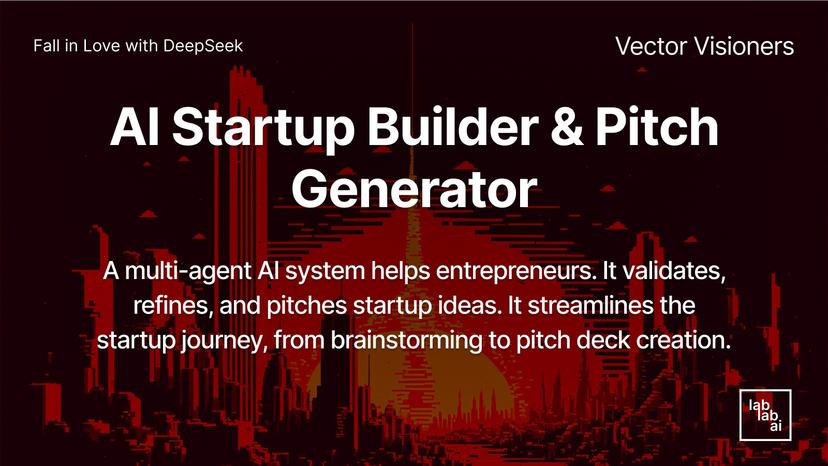 AI Startup Builder and Pitch Generator