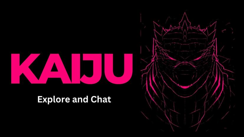 Kaiju-Explore and Chat
