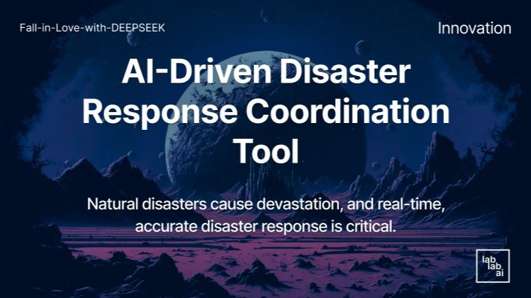 AI-Driven Disaster Response Coordination Tool
