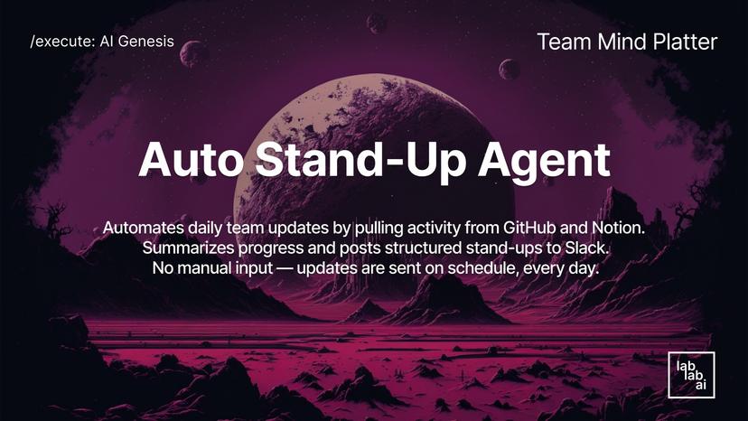 AutoDaily Stand-Up Agent