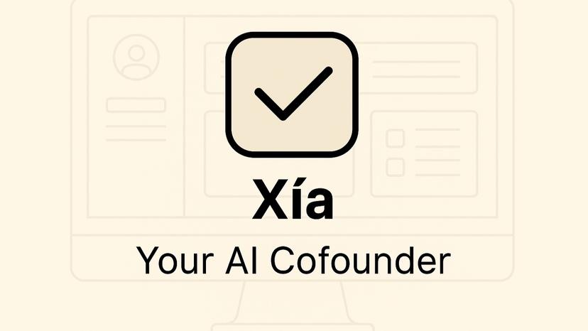 Xia-Your IA Cofounder