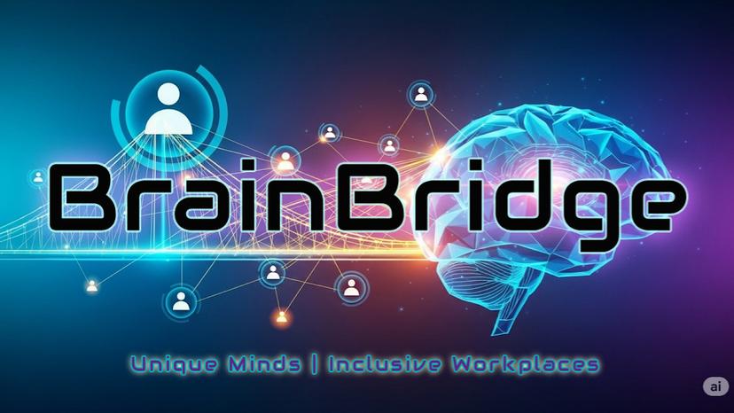 BrainBridge - Unique Minds - Inclusive Workplaces