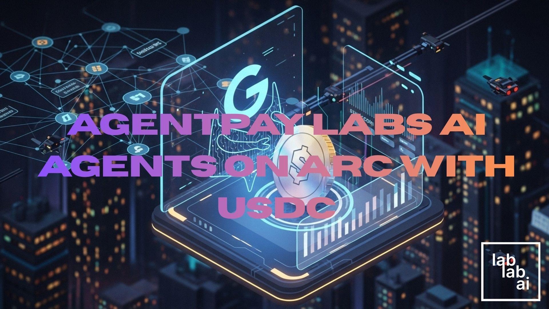 AgentPay Labs - Autonomous AI Payment Ecosystem