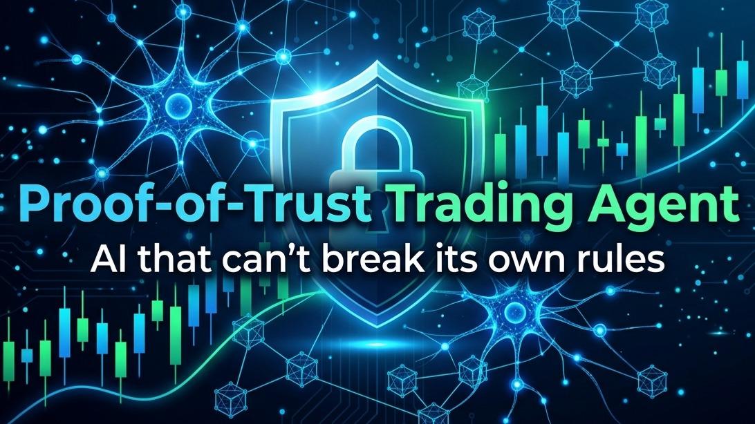 Proof-of-Trust Trading Agent