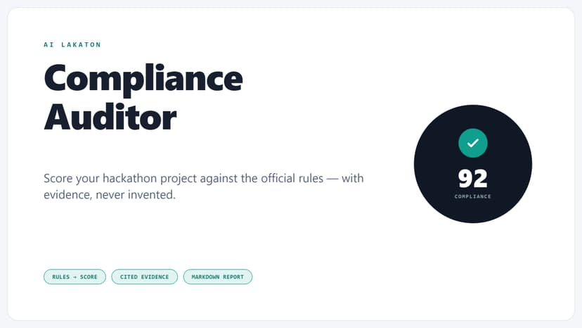 AI Lakaton: Hackathon Compliance Auditor