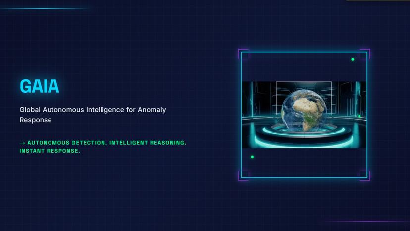 GAIA- Global Autonomous Intelligence for Anomalies