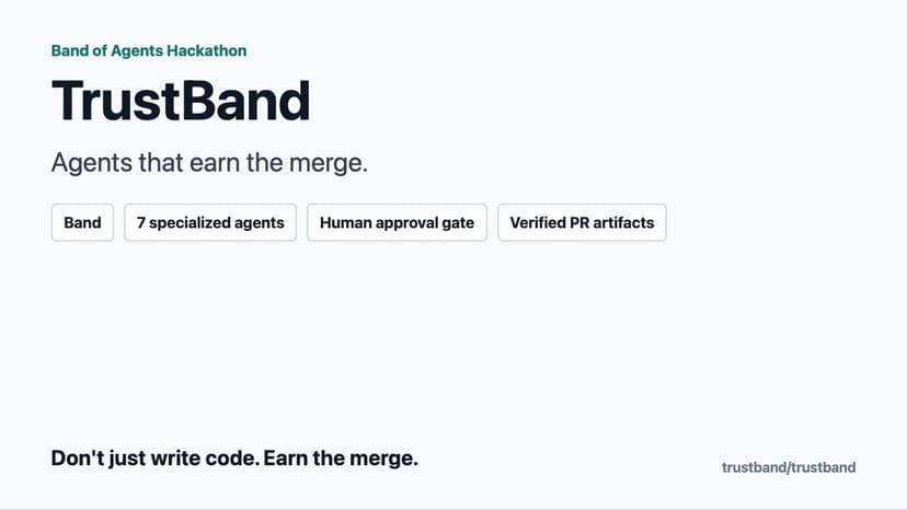 TrustBand: Agents That Earn the Merge
