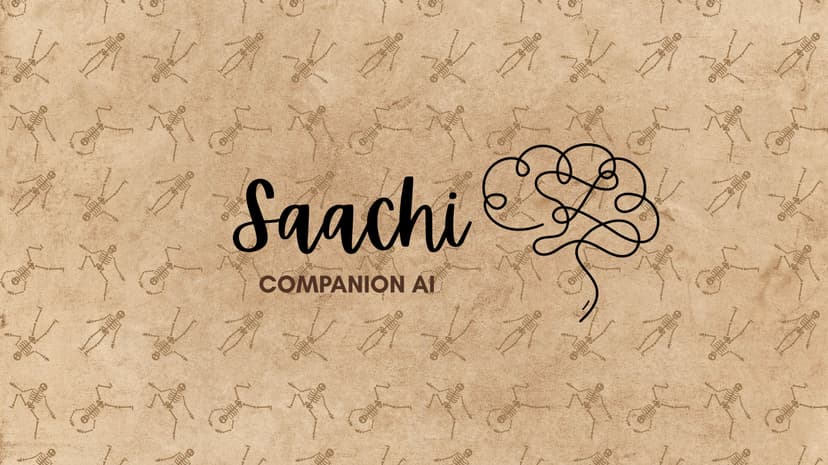 Saachi AI - The Companion
