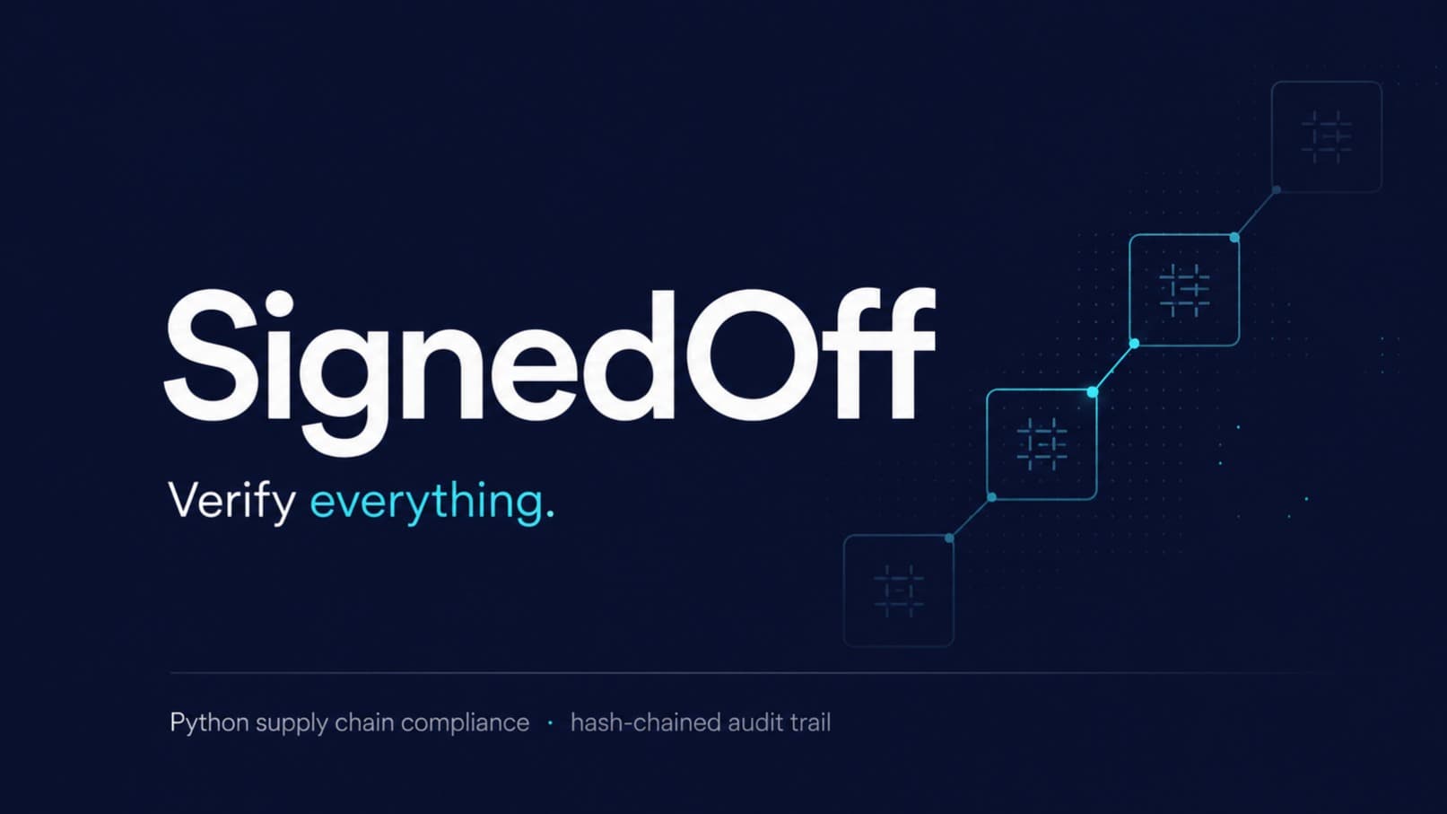 SignedOff — Verifiable Dependency Compliance