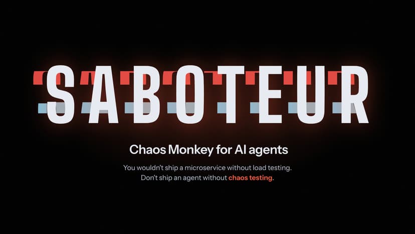 Saboteur: Chaos Monkey for AI agents