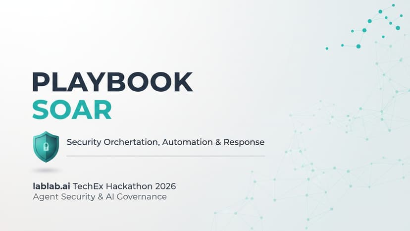 PLAYBOOK SOAR: AI Agent Security & Response