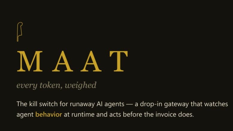 MAAT — the kill switch for runaway AI agents