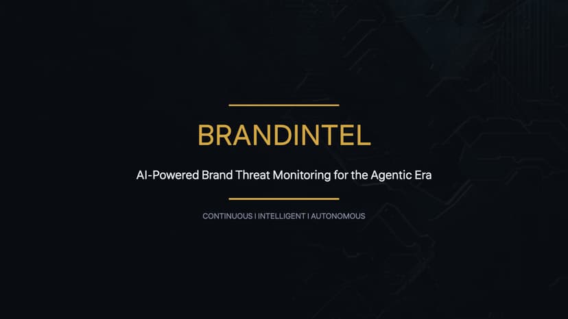 BrandIntel: AI-Powered Brand Threat Monitoring