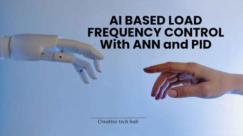 AI-based Load Frequency Control with ANN and PID