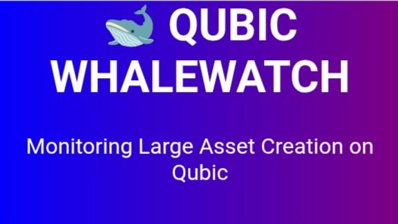 Qubic WhaleWatch - Asset Creation Monitor